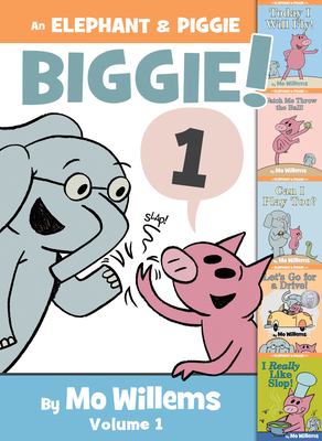 An Elephant & Piggie biggie! Volume 1 /