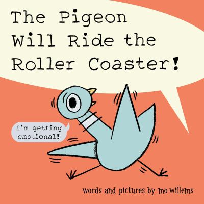 The pigeon will ride the roller coaster! /