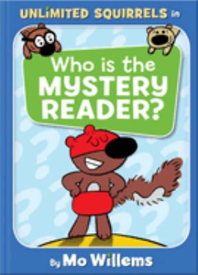 Who is the Mystery Reader? /
