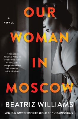Our woman in Moscow : a novel /