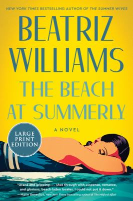 The beach at Summerly : a novel [large type] /