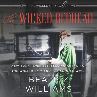 The wicked redhead [compact disc, unabridged] : a wicked city novel /