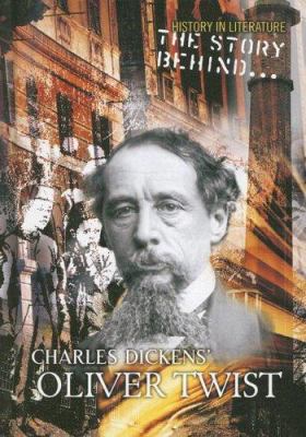 The story behind-- Charles Dickens' Oliver Twist /