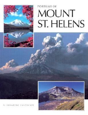 Portrait of Mount St. Helens : a changing landscape /