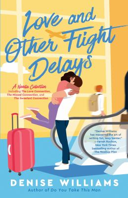 Love and other flight delays /