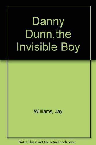 Danny Dunn, invisible boy / #13.