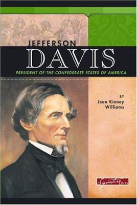 Jefferson Davis : president of the Confederate States of American /