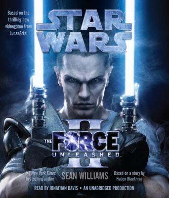 Star Wars. [compact disc, unabridged] The force unleashed II /