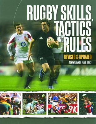 Rugby skills, tactics, and rules /