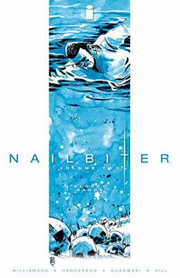Nailbiter. Volume 2, Bloody hands /