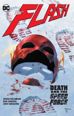The Flash. Vol. 12, Death and the speed force /