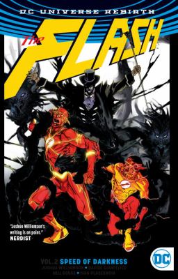 The Flash. Vol. 2, Speed of darkness /