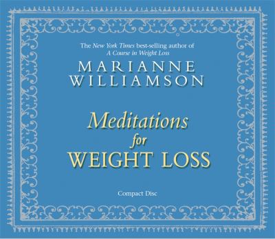Meditations for weight loss [compact disc] /