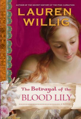 Betrayal of the blood lily /