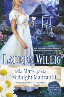 The mark of the midnight manzanilla : a Pink carnation novel /