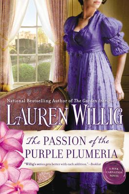 The passion of the purple plumeria : a Pink Carnation novel /