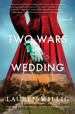 Two wars and a wedding : a novel /