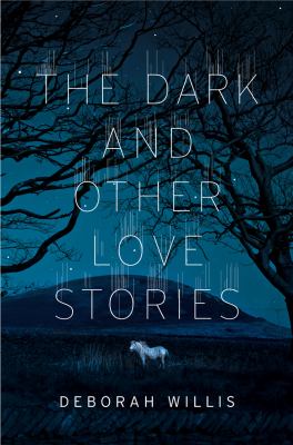 The dark and other love stories /