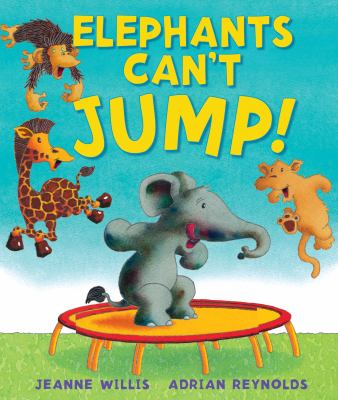 Elephants can't jump! /