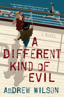 A different kind of evil : a novel /