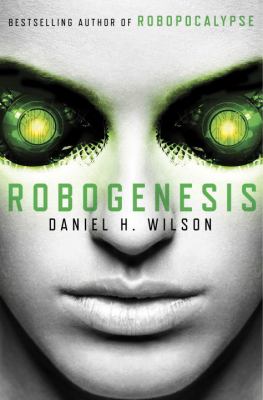 Robogenesis : a novel /