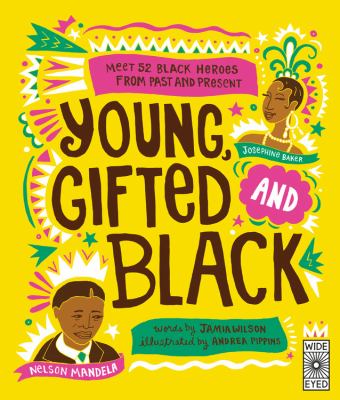Young, gifted and black /