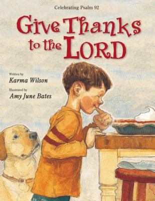Give thanks to the Lord /