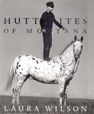 Hutterites of Montana /