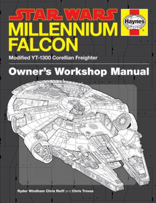 Star Wars Millennium Falcon : modified YT-1300 Corellian freighter : owner's workshop manual /