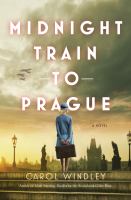 Midnight train to Prague : a novel /