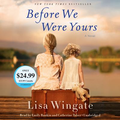Before we were yours [compact disc, unabridged] : a novel /