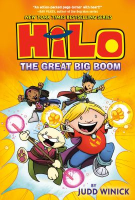 Hilo. Book 3, The great big boom /