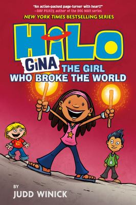 Hilo. Book 7, Gina, the girl who broke the world /