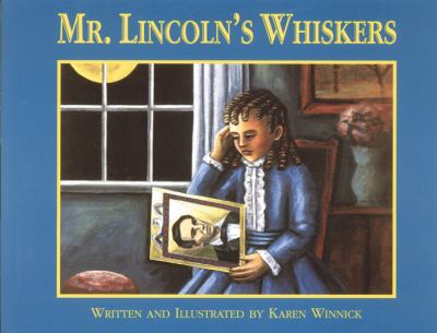 Mr. Lincoln's whiskers /