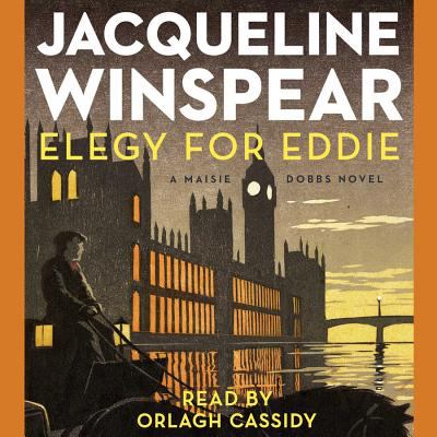 Elegy for Eddie [compact disc, unabridged] : a Maisie Dobbs novel /