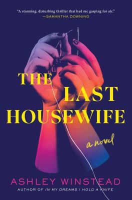 The last housewife : a novel /
