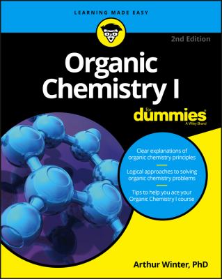 Organic chemistry I for dummies /