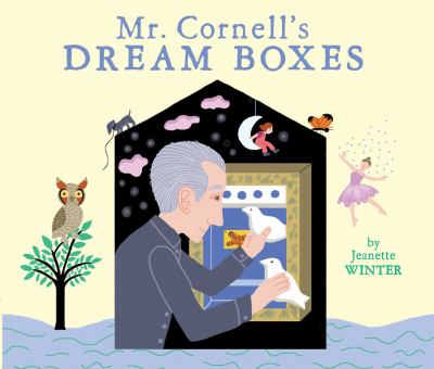 Mr. Cornell's dream boxes /