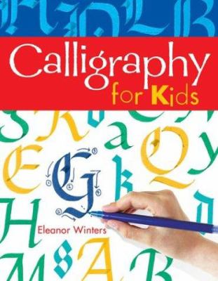 Calligraphy for kids /