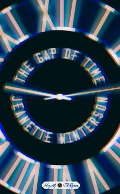 The gap of time : a novel /