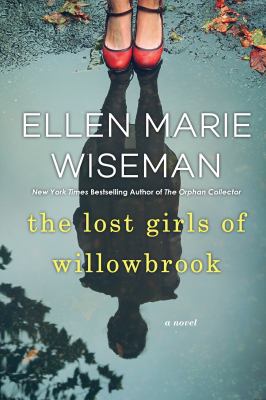 The lost girls of Willowbrook /