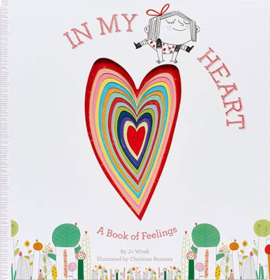In my heart : a book of feelings /