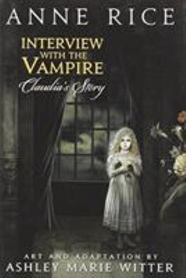 Interview with the vampire : Claudia's story /