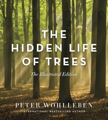 The hidden life of trees /