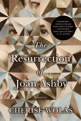 The resurrection of Joan Ashby : a novel /