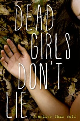 Dead girls don't lie /