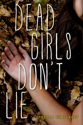 Dead girls don't lie /