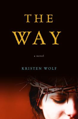 The way : a novel /