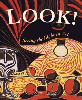 Look! : seeing the light in art /