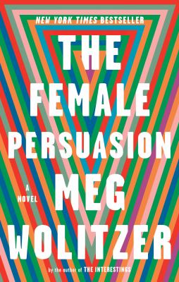The female persuasion : [book club bag] /